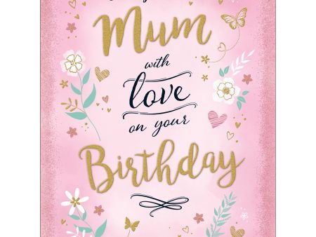 To A Special Mum Birthday With Love Greeting Card For Discount